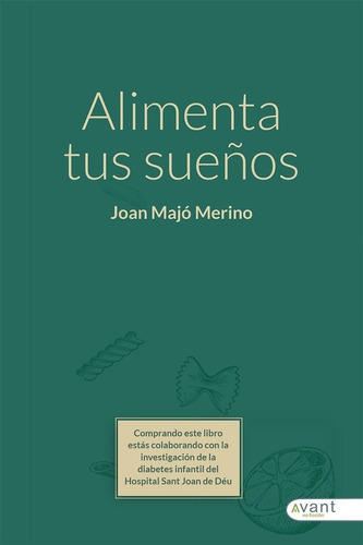 Alimenta Sus Sueã¿os - Majã³,joan