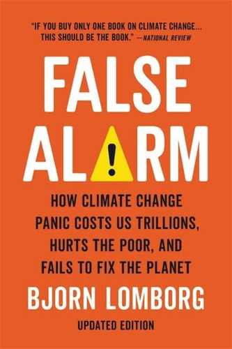 Book : False Alarm - Lomborg, Bjorn