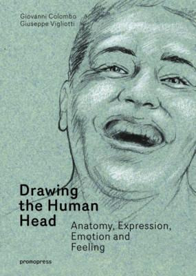 Libro Drawing The Human Head: Anatomy, Expressions, Emoti...