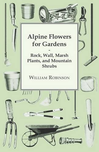 Alpine Flowers For Gardens  Rock, Wall, Marsh Plants, And Mo