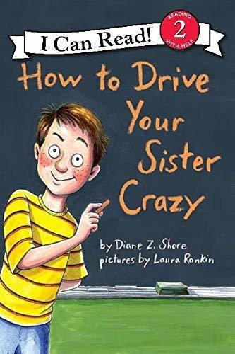 Book : How To Drive Your Sister Crazy (i Can Read Level 2) 