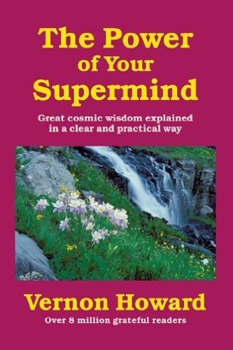 Book : The Power Of Your Supermind - Vernon Howard