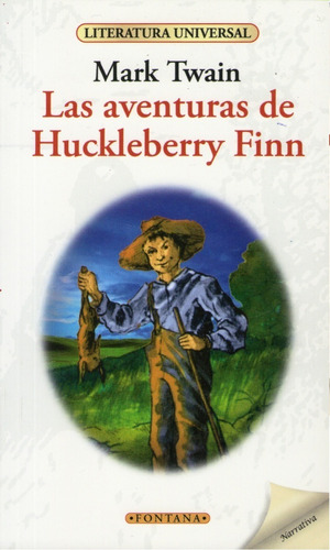 Libro. Aventuras De Huckleberry Finn. Mark Twain. Fontana.