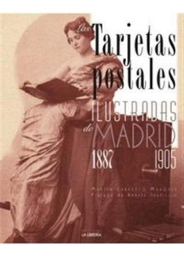 Tarjetas Postales Ilustradas De Madrid 1887-1905 - Carrasco