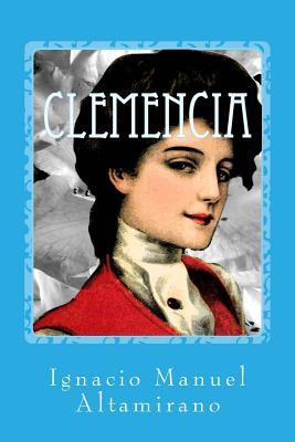 Libro Clemencia - Altamirano, Ignacio Manuel