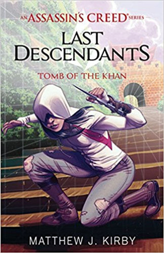 Assassin`s Creed 2 : Tomb Of The Khan- Scholastic