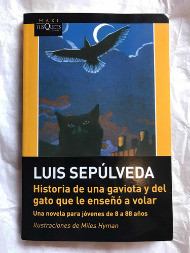 Libro Historia De Una Gaviota Y Del Gato Que Le Enseño