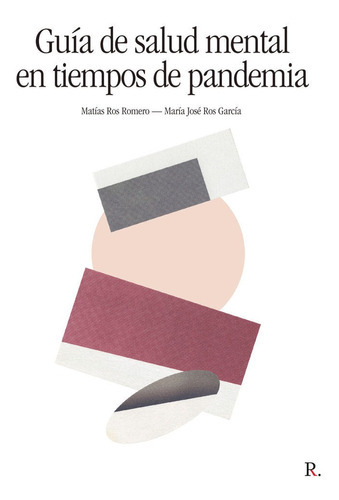 GuÃÂa de salud mental en tiempos de pandemia, de Ros  Romero, Matías. Editorial Punto Rojo Libros S.L., tapa blanda en español