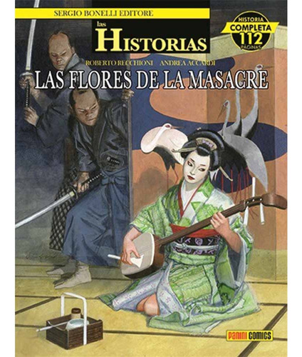 Las Historias 04: Las Flores De La Masacre - Recchioni, Acca