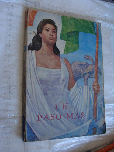 Libro Un Paso Mas , Año 1970 , 133 Paginas