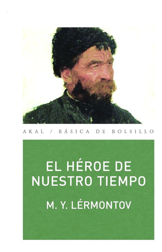 Héroe De Nuestro Tiempo, El - Mijail Y. Lermontov