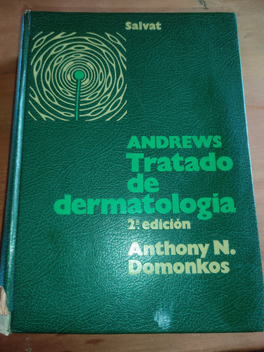 Tratado De Dermatología 2a Edición Andrews Domonkos Salvat