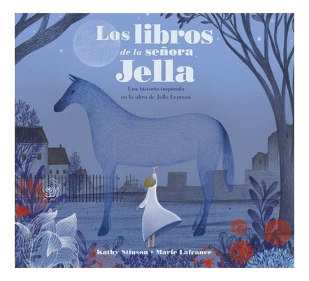 Los Libros De La Señora Jella - Stinson   Lafrance