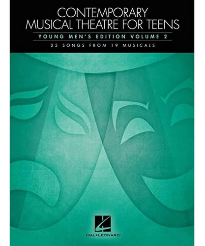 Teatro Musical Contemporaneo Para Adolescentes: Edicion Para