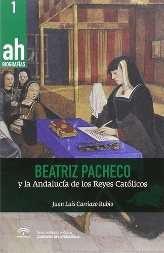 Beatriz Pacheco Y La Andalucia En Los Reyes Catolicos - C...