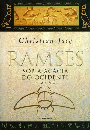 Libro Ramses: Sob A Acacia Do Ocidente Vol 5 De Jacq Christ