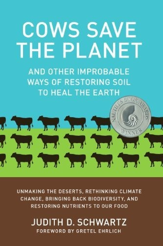 Book : Cows Save The Planet And Other Improbable Ways Of...