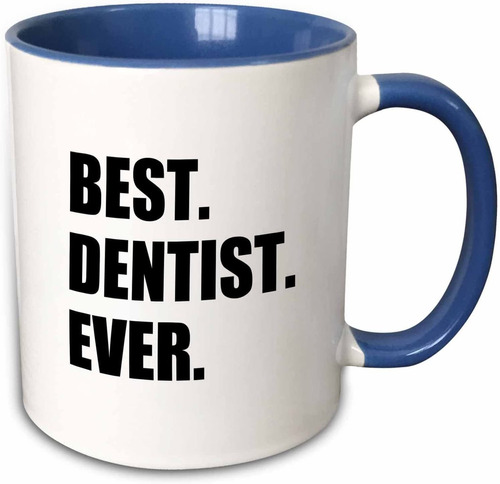 3drose Best Dentist Ever-fun Job Pride Gifts For Odontology