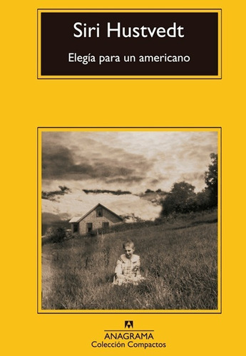 Elegía Para Un Americano - Siri Hustvedt - Ed. Anagrama