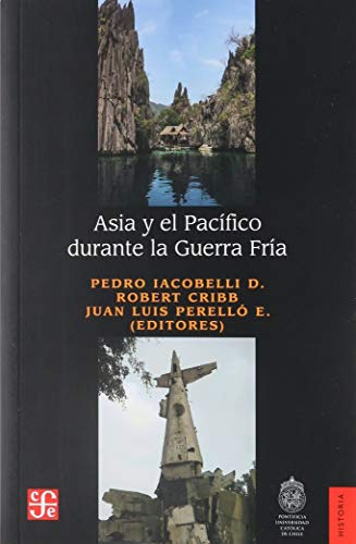 Asia Y El Pacífico Durante Los Años De La Guerra Fría / Pedr