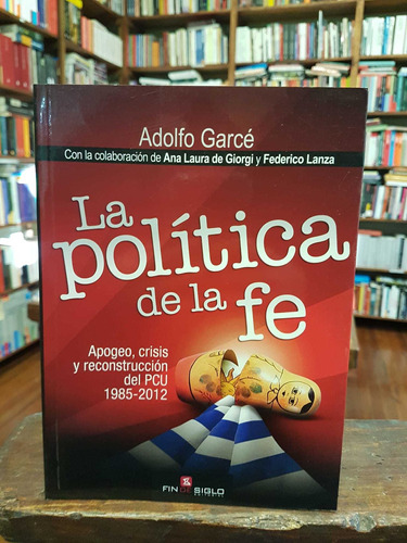 La Política De La Fe