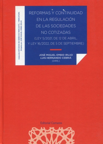  Reformas Y Continuidad En La Regulación De Las Sociedades 