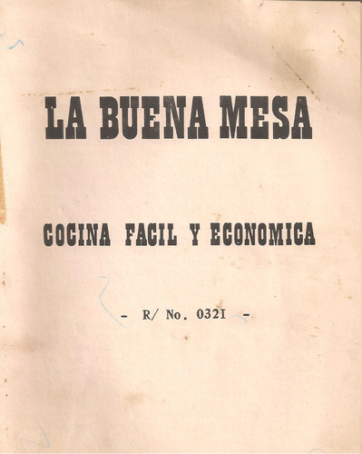 La Buena Mesa (recetario) / Sofía Ospina De Navarro 