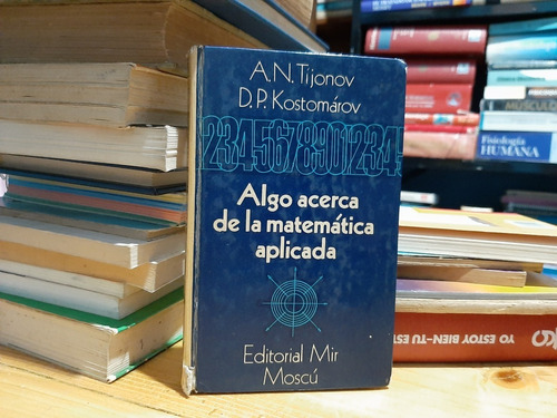 Algo Acerca De La Matemática Aplicada, A.n. Tijonov, Wl.