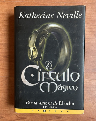 El Círculo Mágico, Katherine Neville