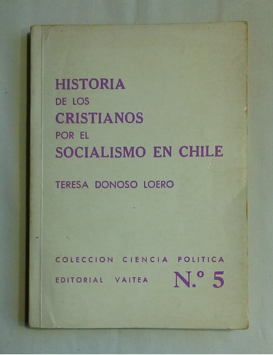 Historia De Los Cristianos Por El Socialismo En Chile