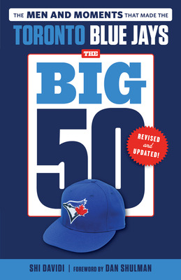 Libro The Big 50: Toronto Blue Jays - Davidi, Shi