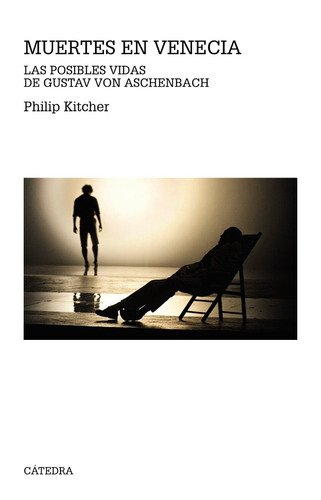 Muertes En Venecia, Philip Kitcher, Ed. Cátedra