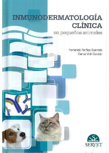 Libro Inmunodermatología Clínica En Pequeños Animales De Car