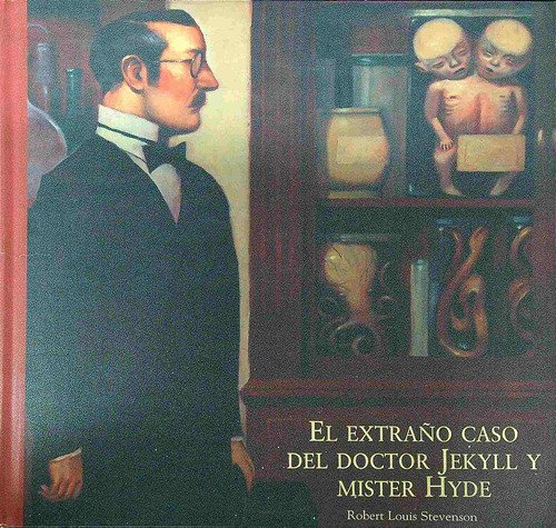 Extraño Caso Del Doctor Jekyll Y Mister Hyde - La Aldaba De Bronce, De Stevenson, Robert Louis. Editorial Latinbooks, Tapa Dura En Español, 2005