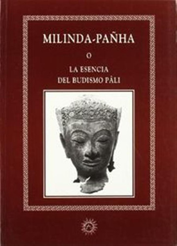 Milinda Pañha O Esencia Budismo Pali - Aa,vv