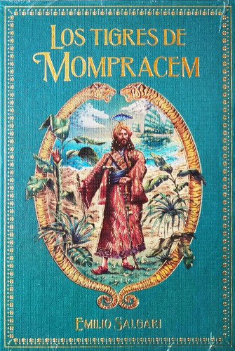 Grandes Novelas De Aventuras N 5 Los Tigres De Mompracem