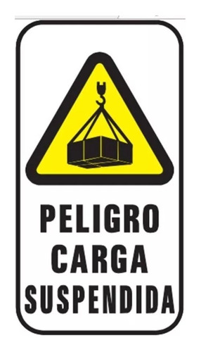 Cartel Peligro Carga Suspendida 20x36 Cm Señalizacion