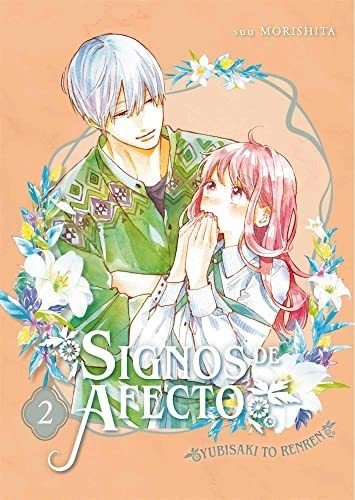 Signos De Afecto 02 - Morishita Suu