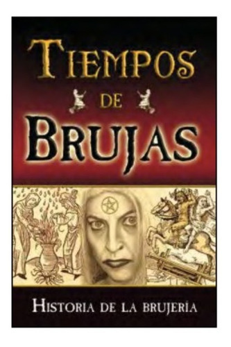 Tiempos De Brujas. Roberto Mares, De Roberto Mares. Grupo Editorial Tomo, Tapa Blanda En Español