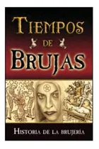 Comprar Tiempos De Brujas. Roberto Mares, De Roberto Mares. Grupo Editorial Tomo, Tapa Blanda En Español