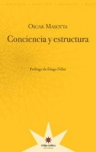 Conciencia Y Estructura - Oscar Masotta