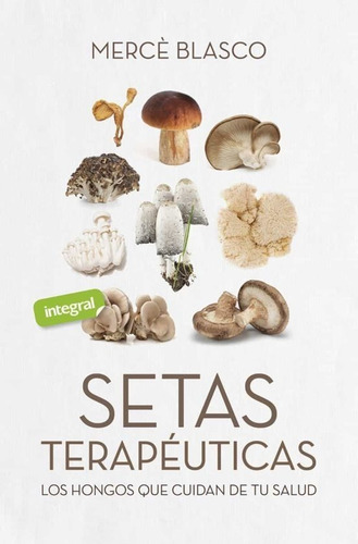 Libro Setas Terapeuticas