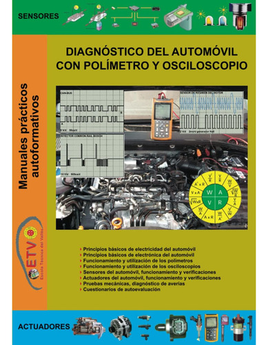 Libro: Diagnóstico Del Automóvil Con Polímetro Y Osciloscopi