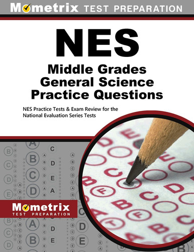 Libro: Nes Middle Grades General Science Practice Questions:
