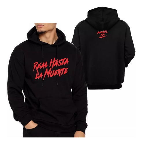 Sudaderas Anuel Aa Real Hasta La Muerte Hoodie Capucha