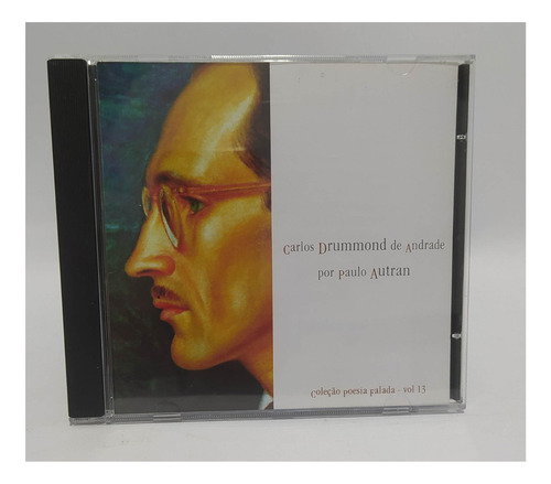 Cd Carlos Drummond De Andrade Por Paulo Autran