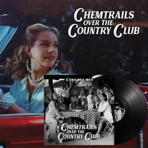 Chemtrails Over The Country Club - Lana Del Rey- Vinilo (lp)
