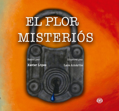 Libro El Plor Misteriã³s - Lã³pez I Solã , Xavier