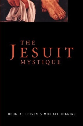 Libro The Jesuit Mystique - Douglas Letson