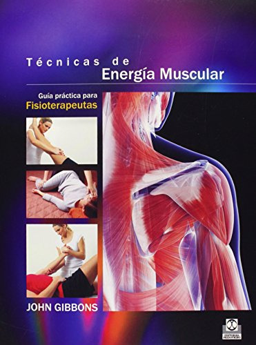 Libro Técnicas De Energía Muscular Color  De Gibbons John Pa